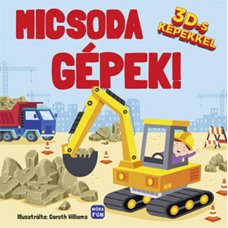 Micsoda gépek! - 3D-s képekkel - Londoni Készleten